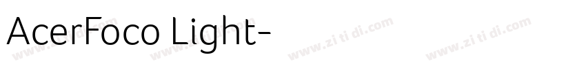 AcerFoco Light字体转换